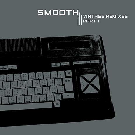 Smooth - Vintage Remixes Part 1